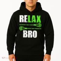Relax Bro Lacrosse Sports Team Game Hoodie thumb 2