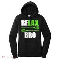Relax Bro Lacrosse Sports Team Game Women's Hoodie thumb 0