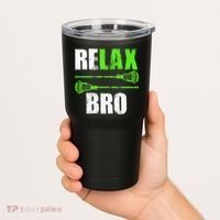 Relax Bro Lacrosse Sports Team Game Tumbler thumb 2