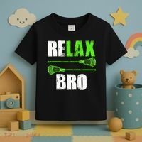 Relax Bro Lacrosse Sports Team Game Toddler T-Shirt thumb 3