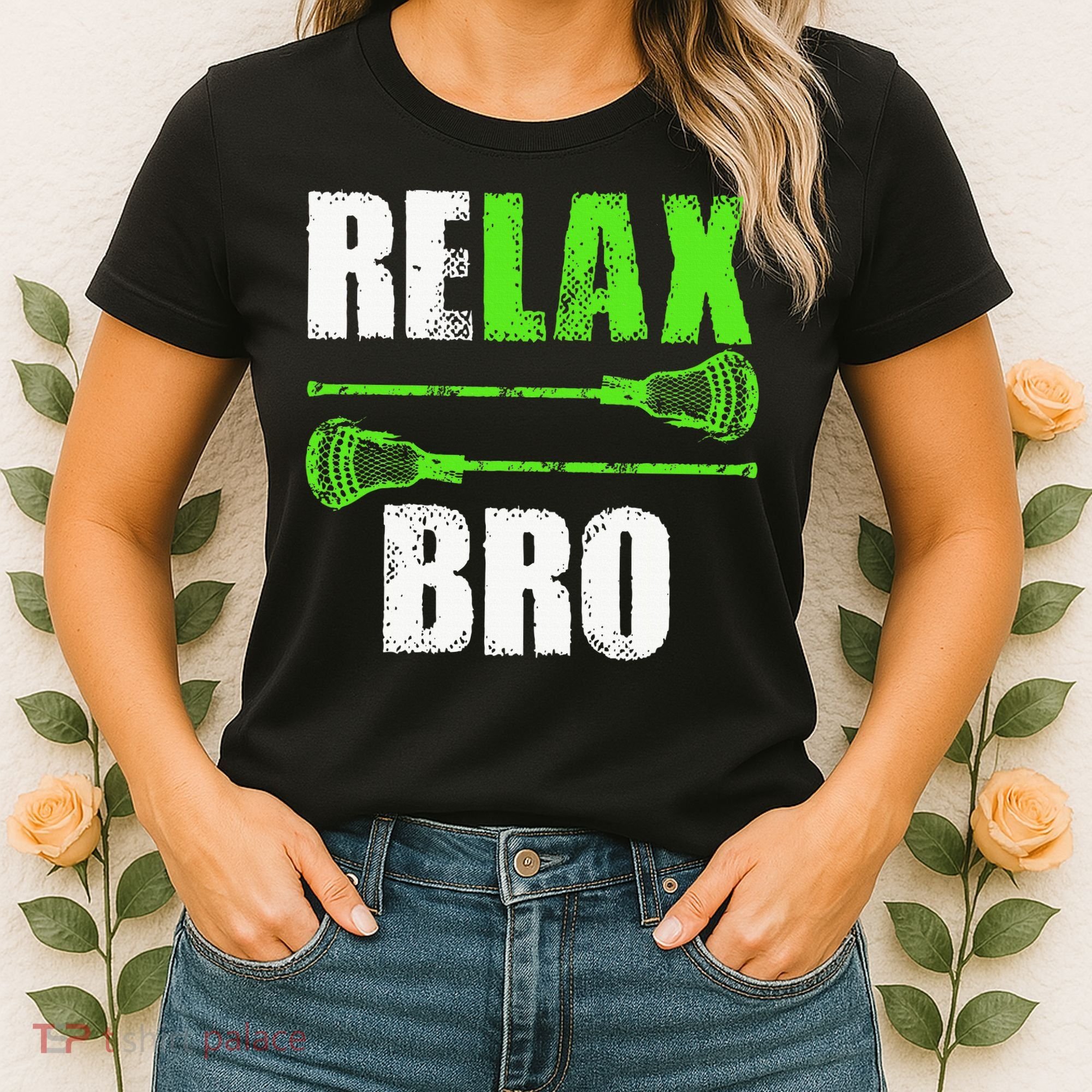 Relax Bro Lacrosse Sports Team Game Women's T-Shirt