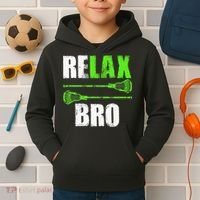 Relax Bro Lacrosse Sports Team Game Kids Hoodie thumb 2