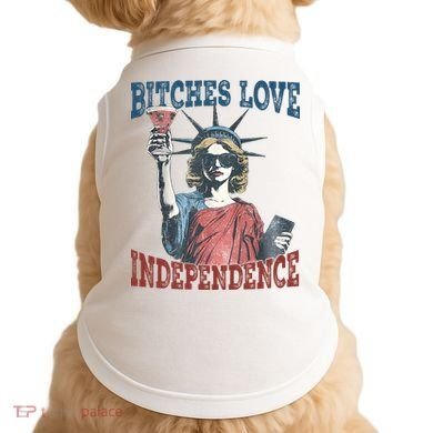 Retro Bitches Love Independence Funny Doggie Tank