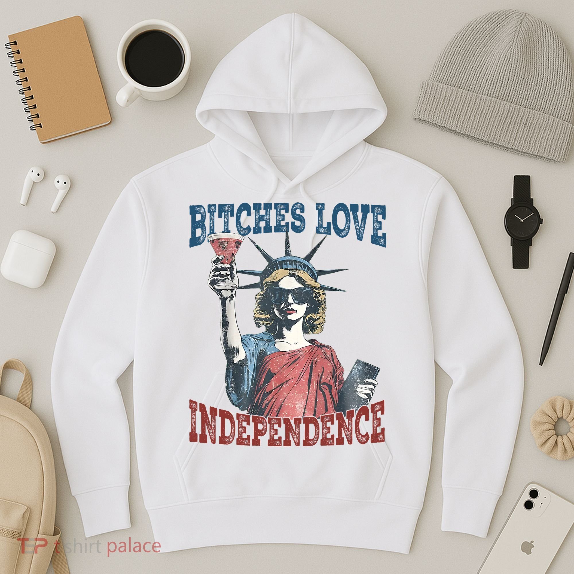 Retro Bitches Love Independence Funny Hoodie