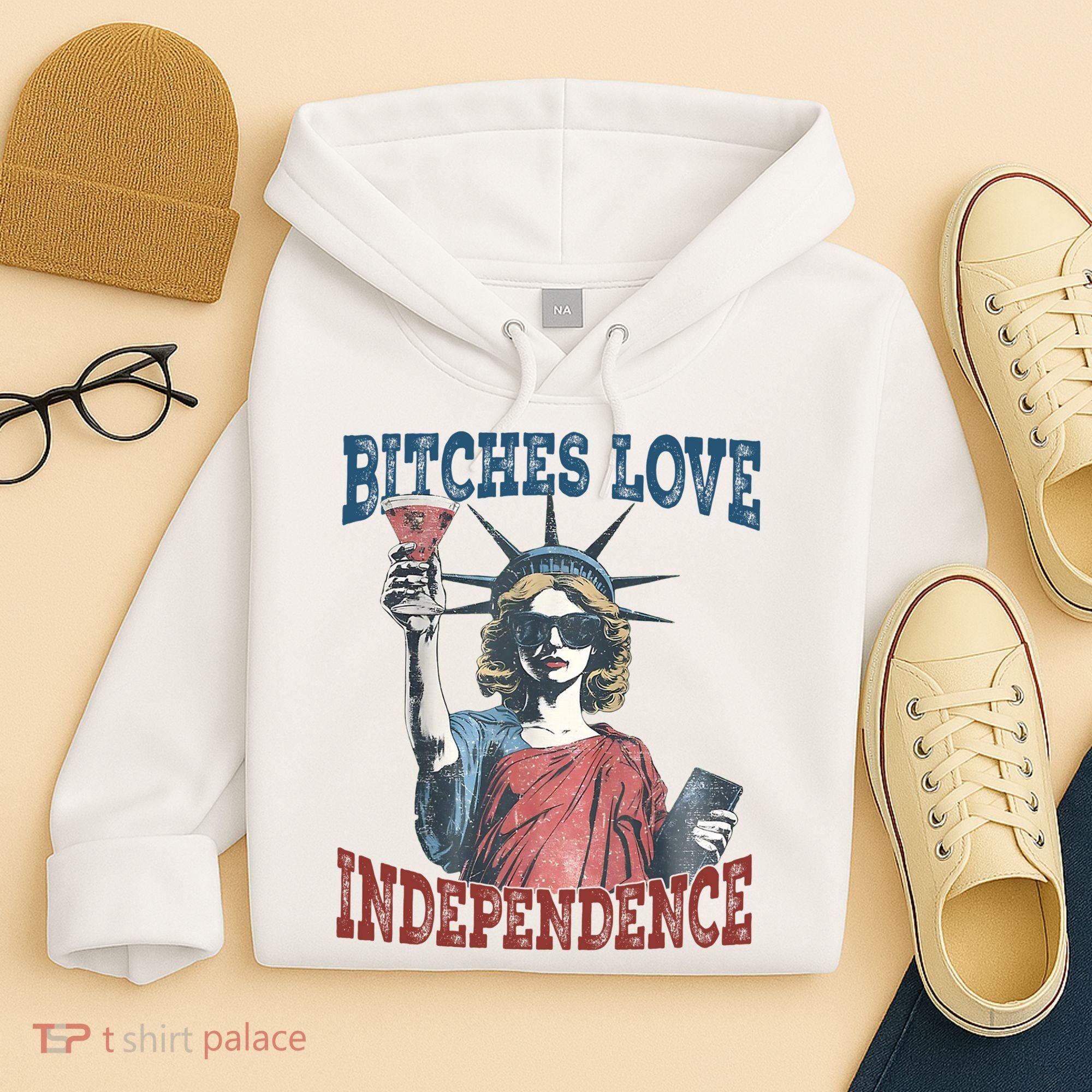 Retro Bitches Love Independence Funny Hoodie