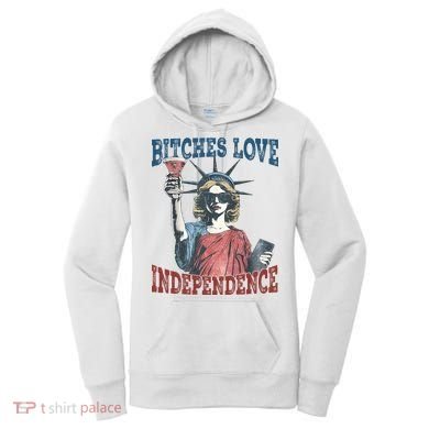 Retro Bitches Love Independence Funny Women's Hoodie
