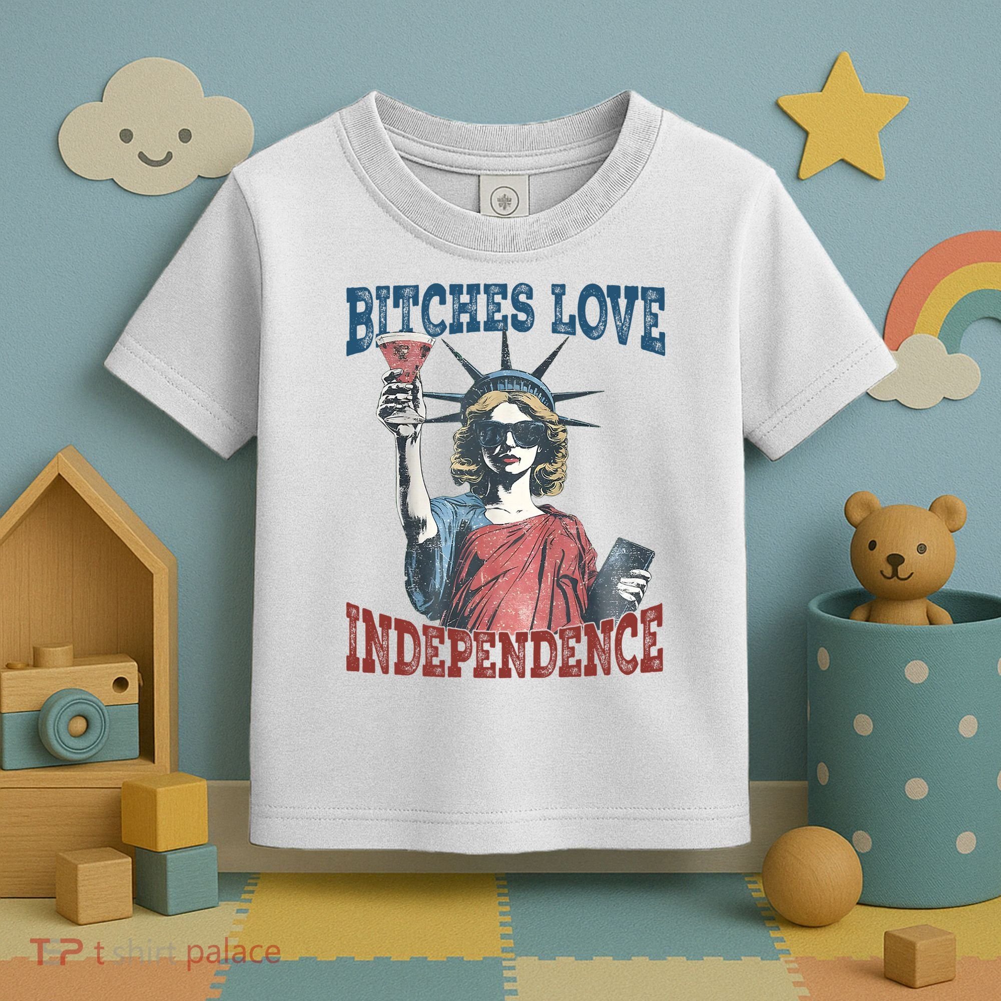 Retro Bitches Love Independence Funny Toddler T-Shirt