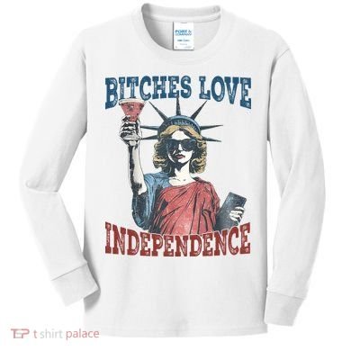 Retro Bitches Love Independence Funny Kids Long Sleeve Shirt