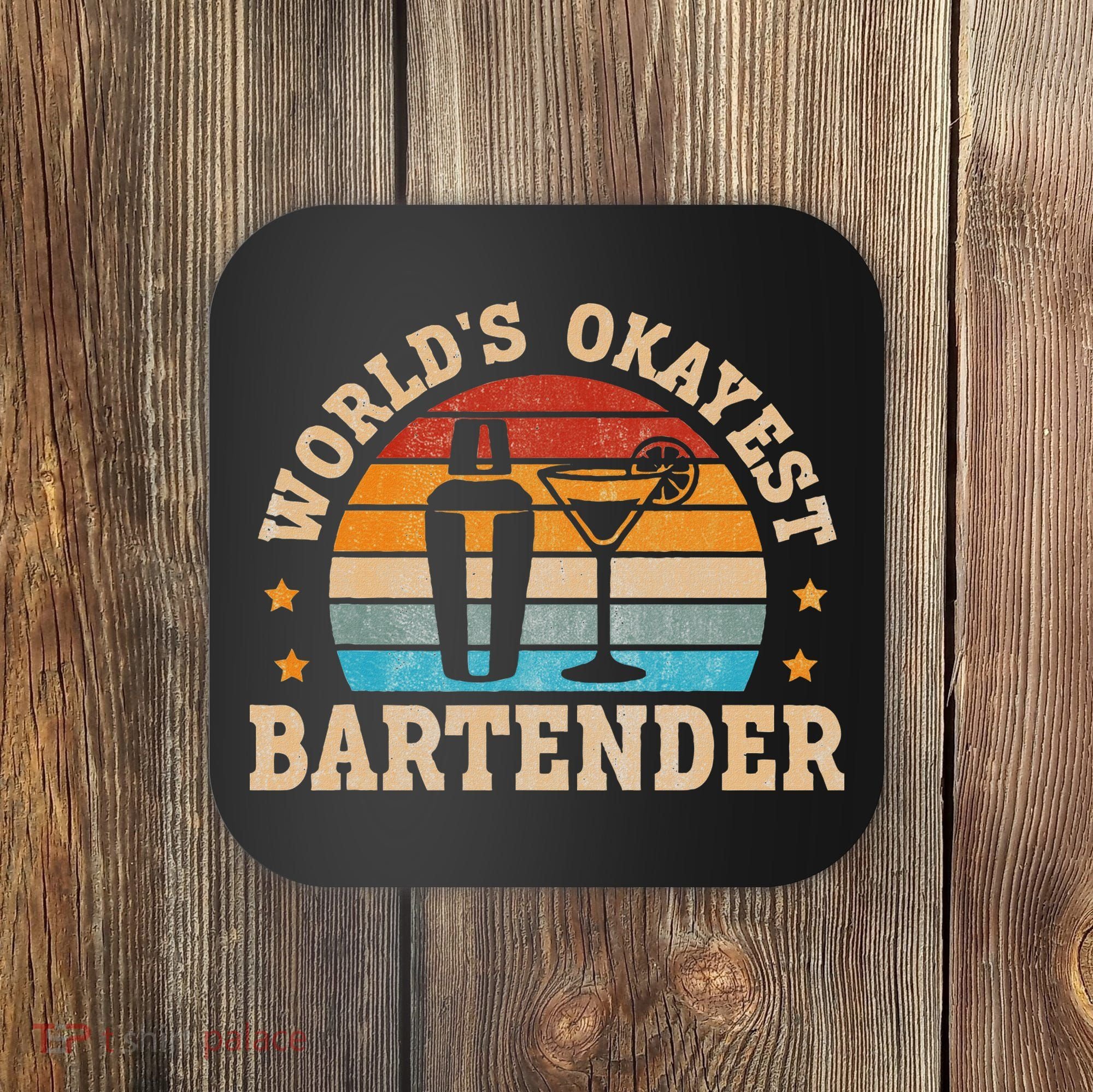 Retro Barkeeper Motiv Worlds Okayest Bartender Coaster