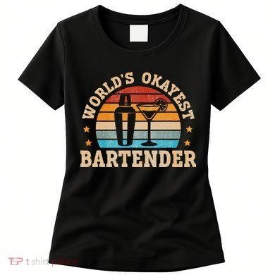 Retro Barkeeper Motiv Worlds Okayest Bartender Women's T-Shirt