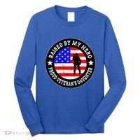 Raised By My Hero VeteranS Daughter Long Sleeve Shirt thumb 0