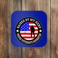 Raised By My Hero VeteranS Daughter Coaster thumb 0