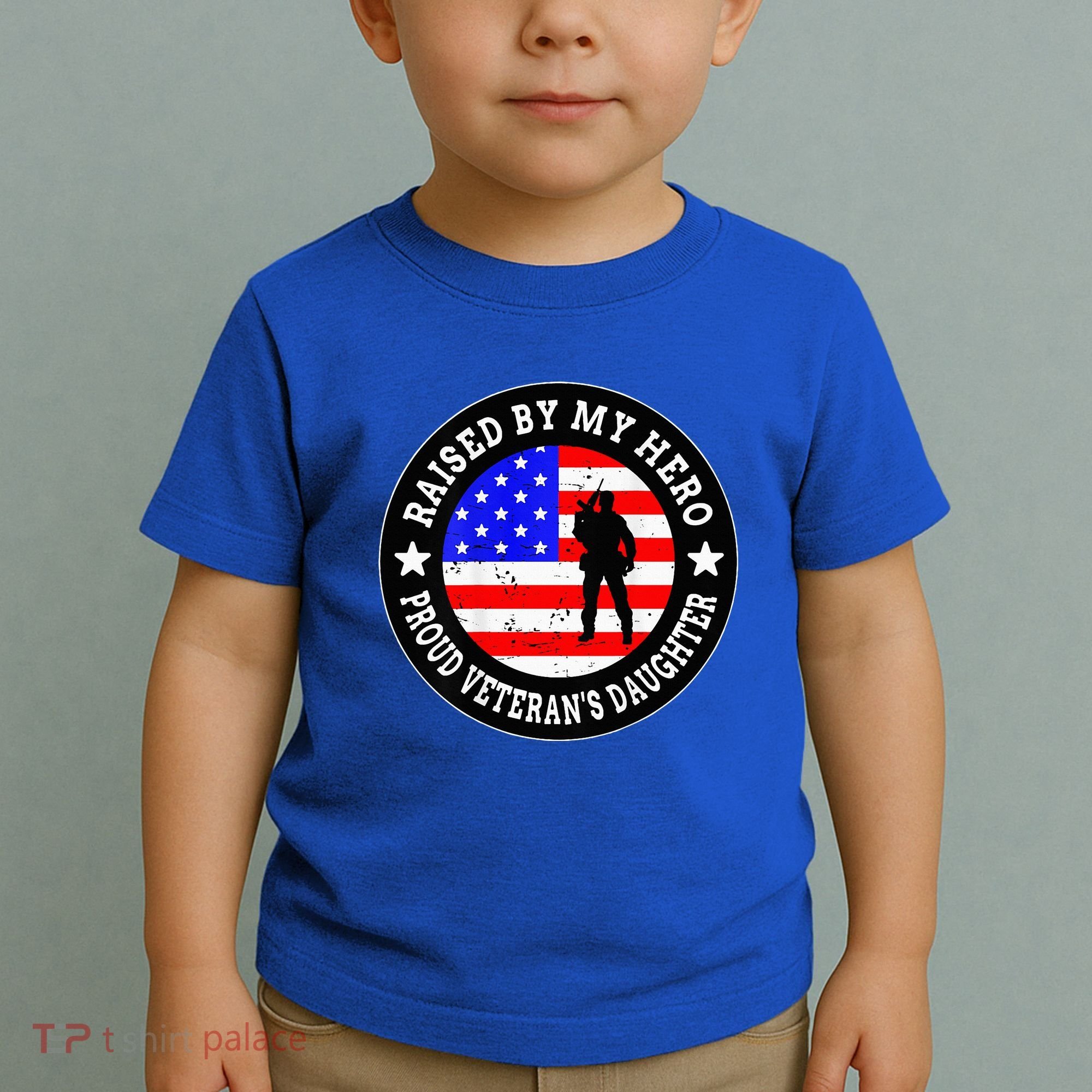 Raised By My Hero VeteranS Daughter Toddler T-Shirt
