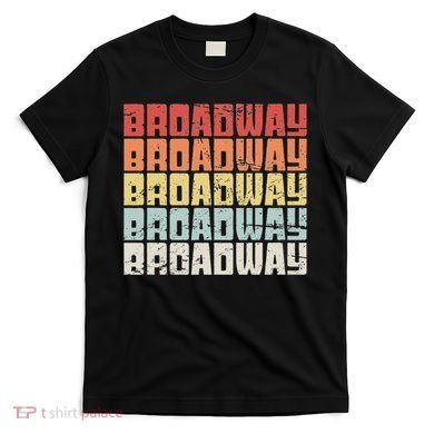 Retro Broadway Musical Theater T-Shirt