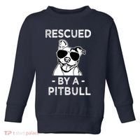 Rescued by my Pitbull Dog funny saying Toddler Sweatshirt thumb 0