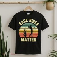 Retro Back Nines Matter Golfing Lover Golf Putt T-Shirt thumb 2