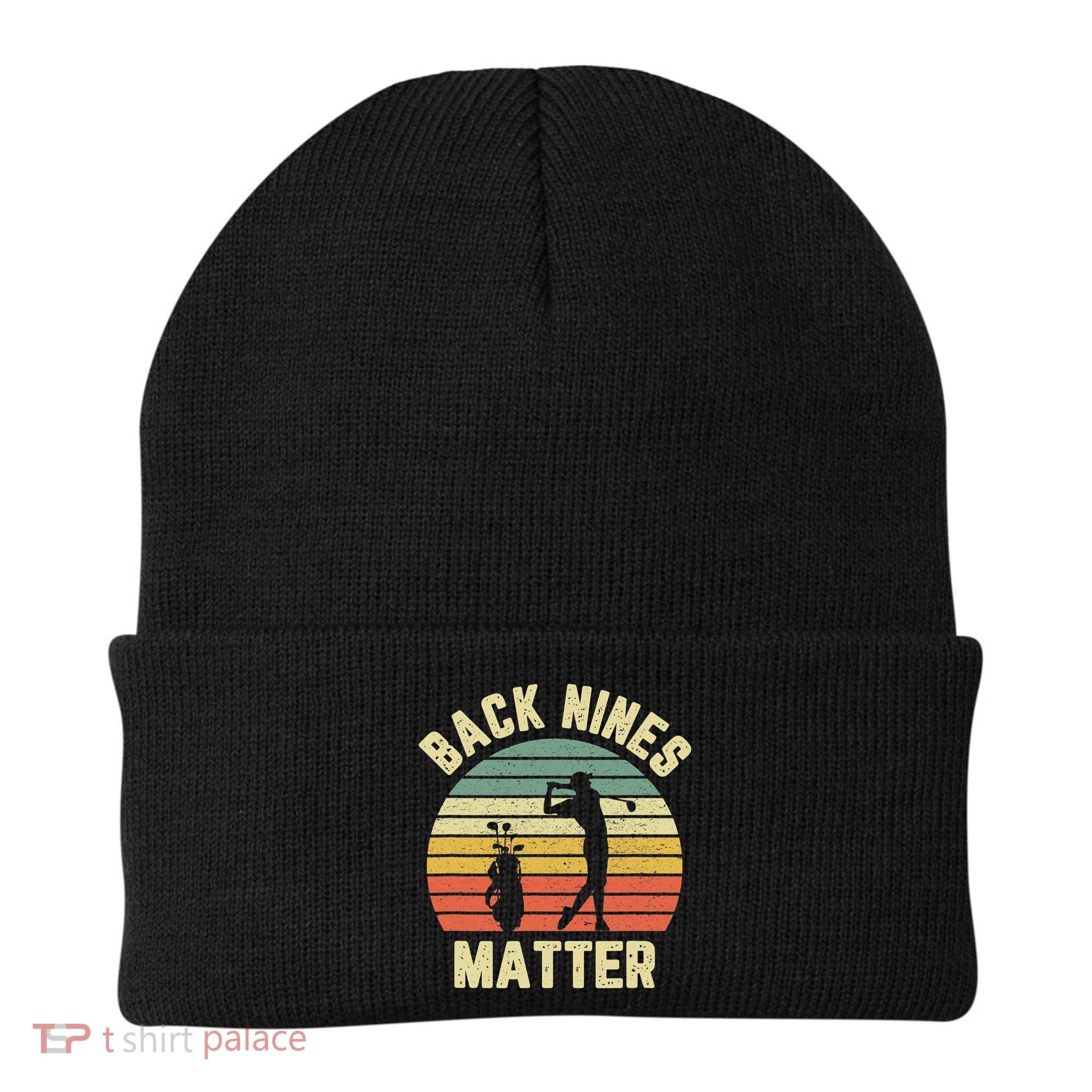 Retro Back Nines Matter Golfing Lover Golf Putt Beanie