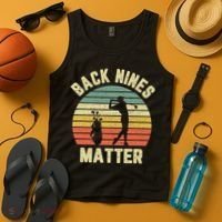Retro Back Nines Matter Golfing Lover Golf Putt Tank Top thumb 4