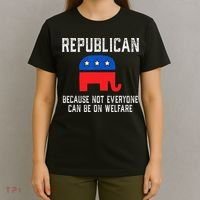 Republican Because Not Everyone Can Be On Welfare T-Shirt thumb 4