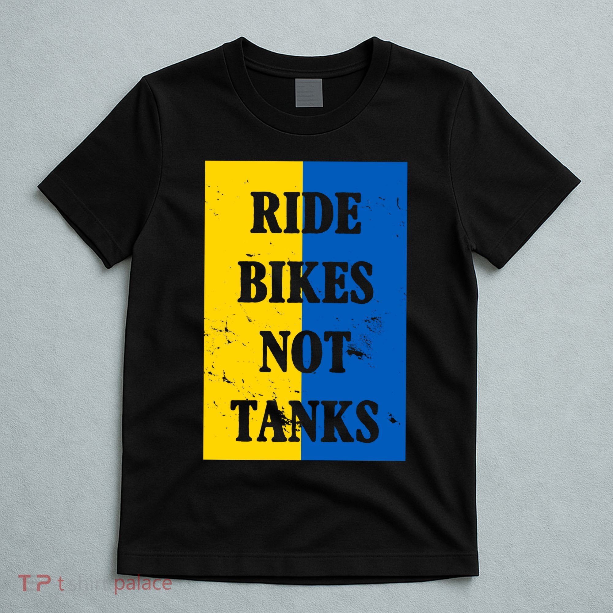 Ride Bikes Not Tanks Ukraine T-Shirt