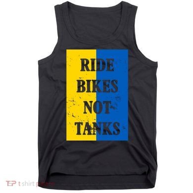 Ride Bikes Not Tanks Ukraine Tank Top