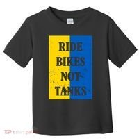 Ride Bikes Not Tanks Ukraine Toddler T-Shirt thumb 0