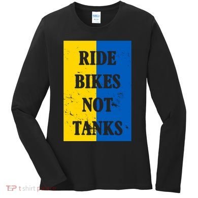 Ride Bikes Not Tanks Ukraine Women's Long Sleeve Shirt