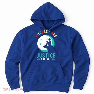 Reading Books Or Literacy And Justice Ll Cool Gift Hoodie