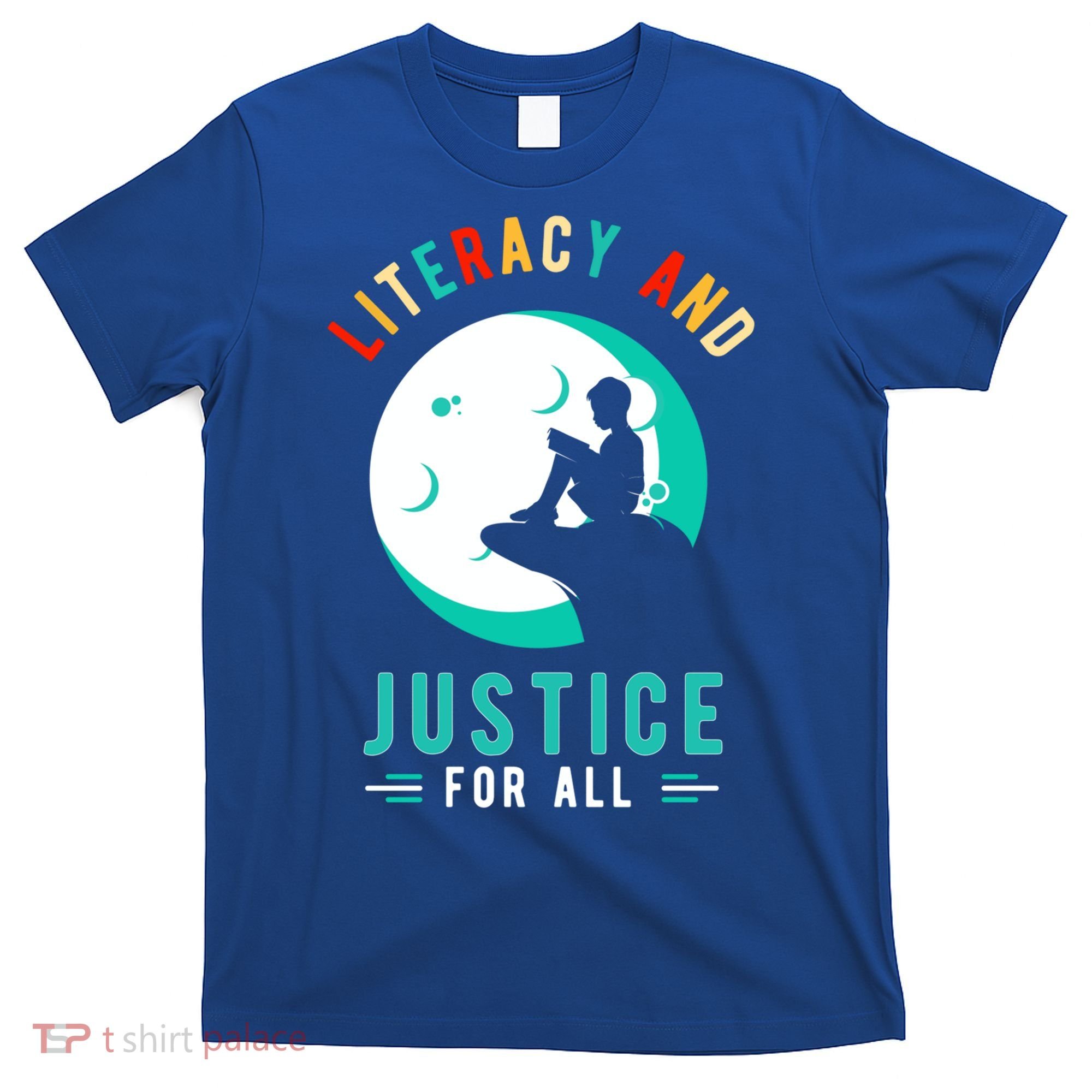 Reading Books Or Literacy And Justice Ll Cool Gift T-Shirt