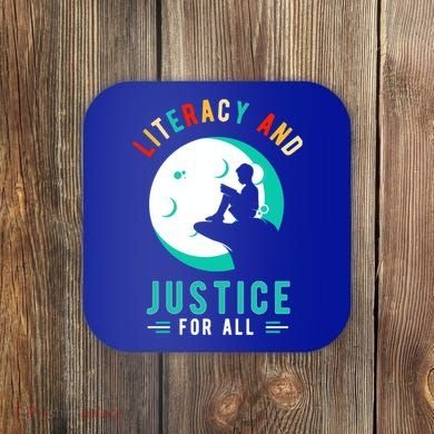 Reading Books Or Literacy And Justice Ll Cool Gift Coaster