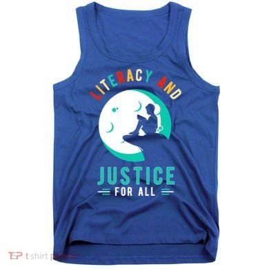 Reading Books Or Literacy And Justice Ll Cool Gift Tank Top