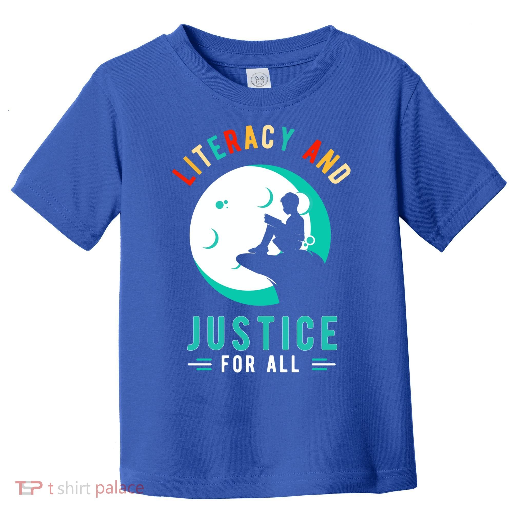 Reading Books Or Literacy And Justice Ll Cool Gift Toddler T-Shirt