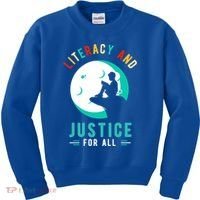 Reading Books Or Literacy And Justice Ll Cool Gift Kids Sweatshirt thumb 0