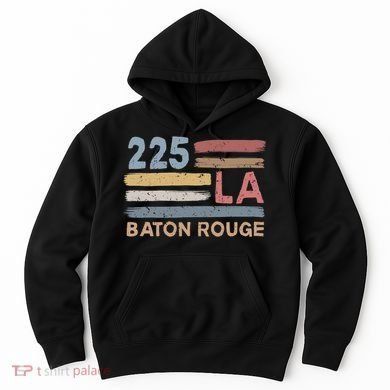 Retro Baton Rouge Area Code 225 Residents State Louisiana Hoodie