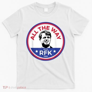 RFK Bobby Robert F Kennedy T-Shirt
