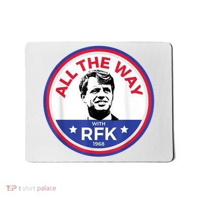 RFK Bobby Robert F Kennedy Mousepad