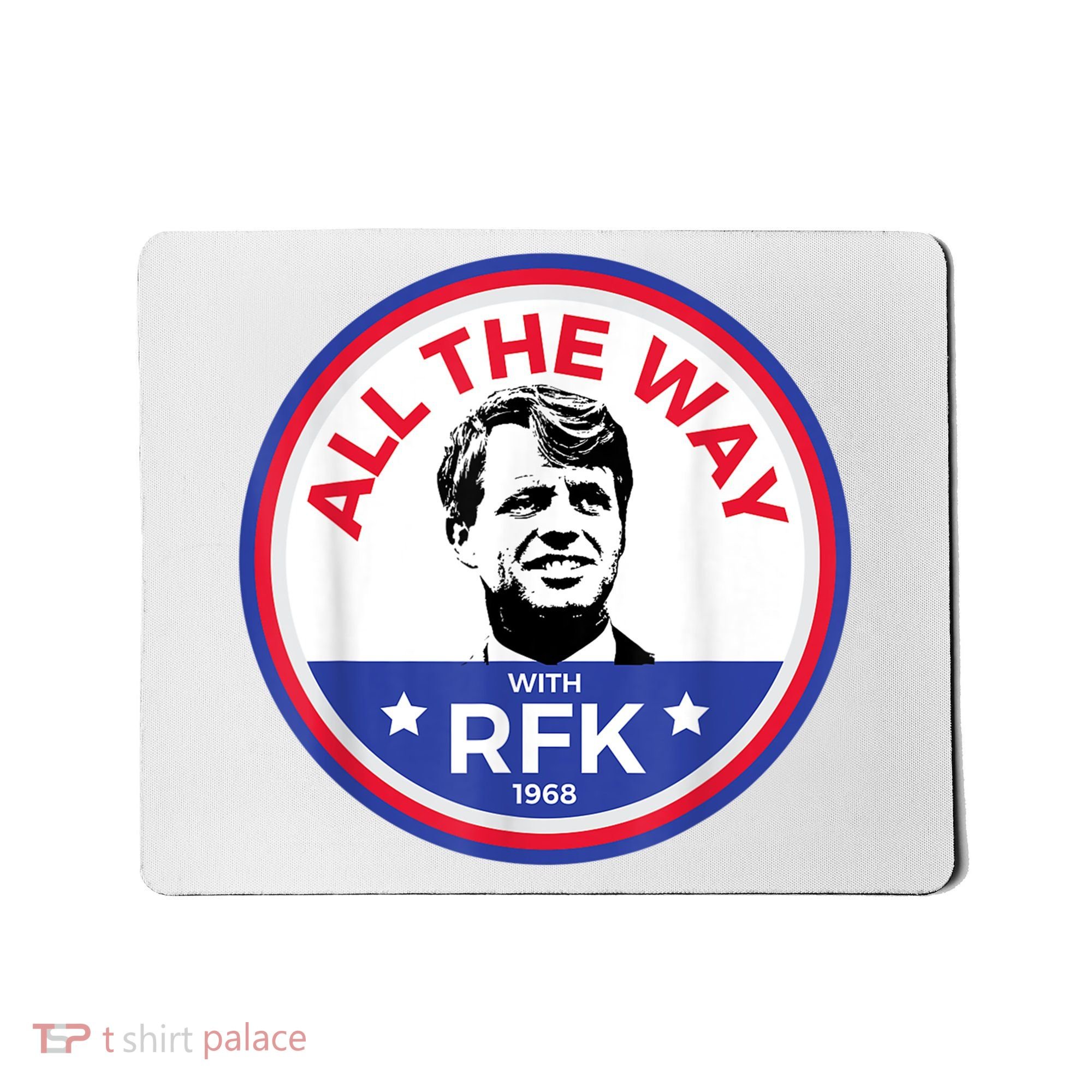 RFK Bobby Robert F Kennedy Mousepad