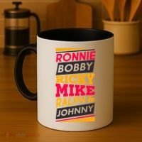 Ronnie Bobby Ricky Mike Ralph And Johnny Coffee Mug thumb 4