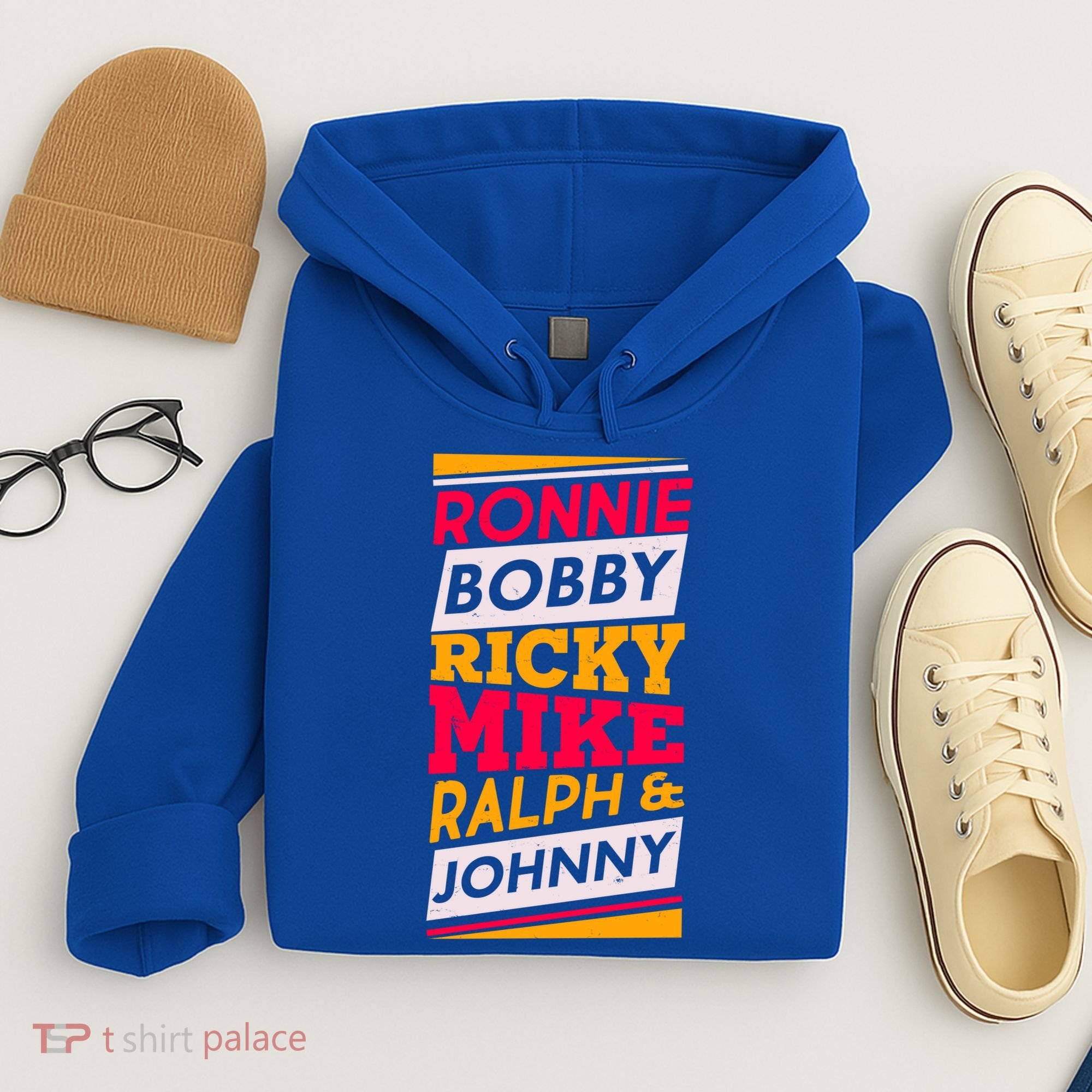 Ronnie Bobby Ricky Mike Ralph And Johnny Hoodie