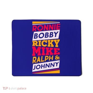 Ronnie Bobby Ricky Mike Ralph And Johnny Mousepad