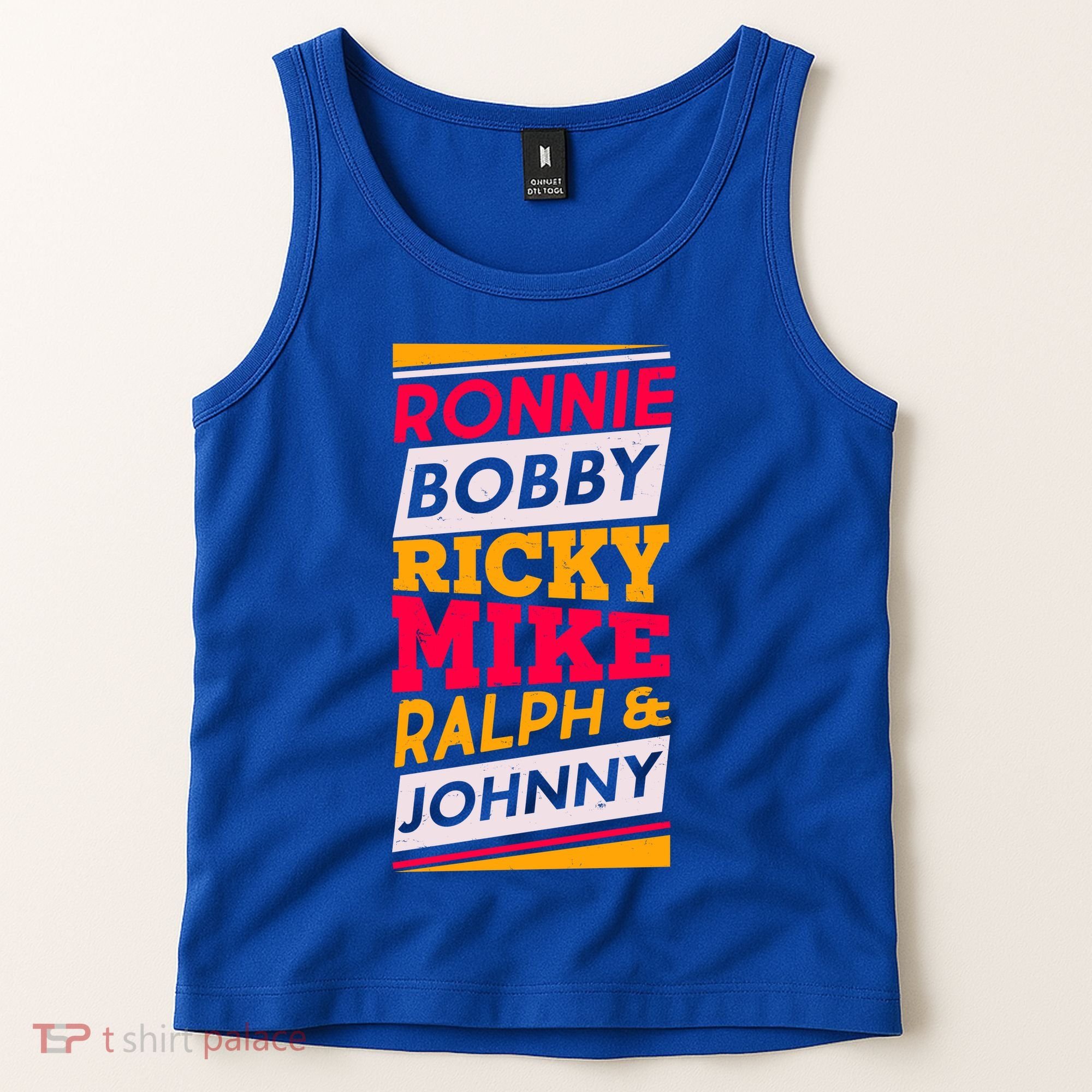 Ronnie Bobby Ricky Mike Ralph And Johnny Tank Top