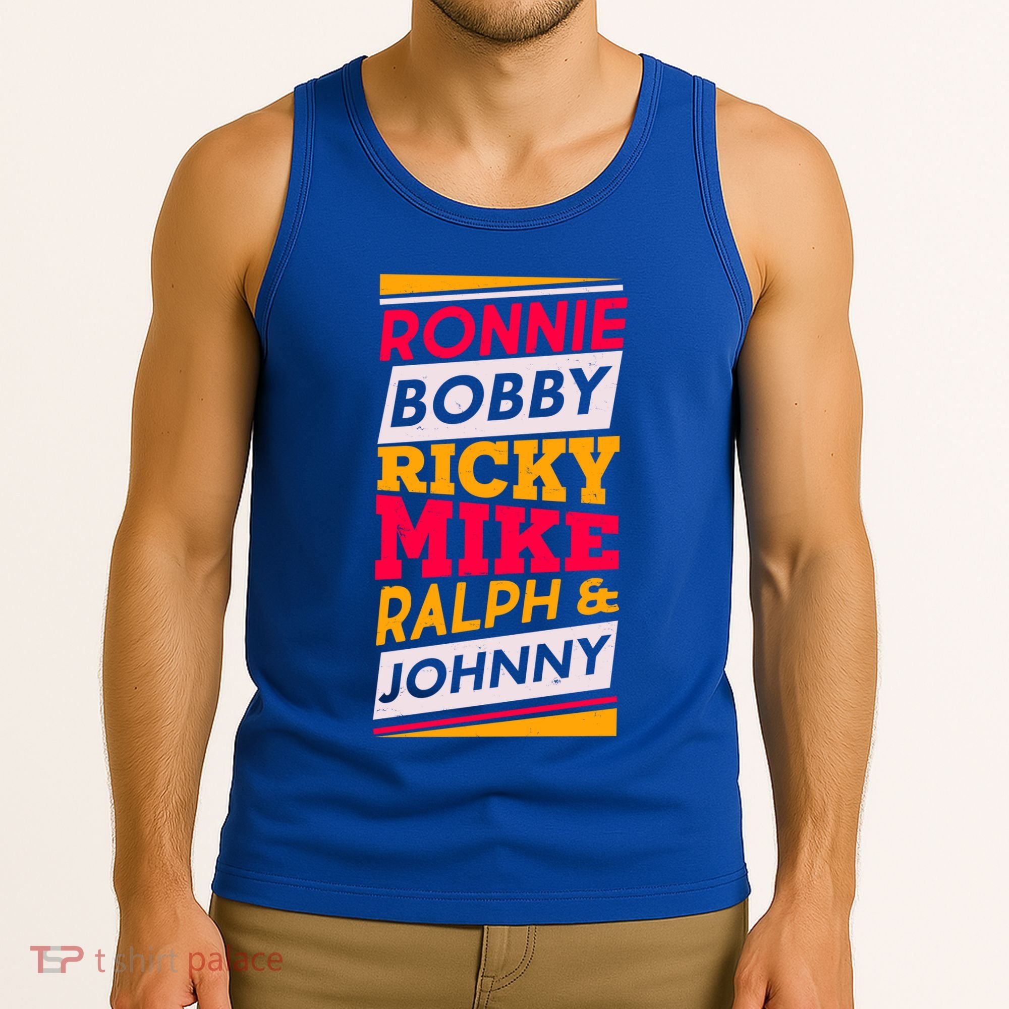 Ronnie Bobby Ricky Mike Ralph And Johnny Tank Top