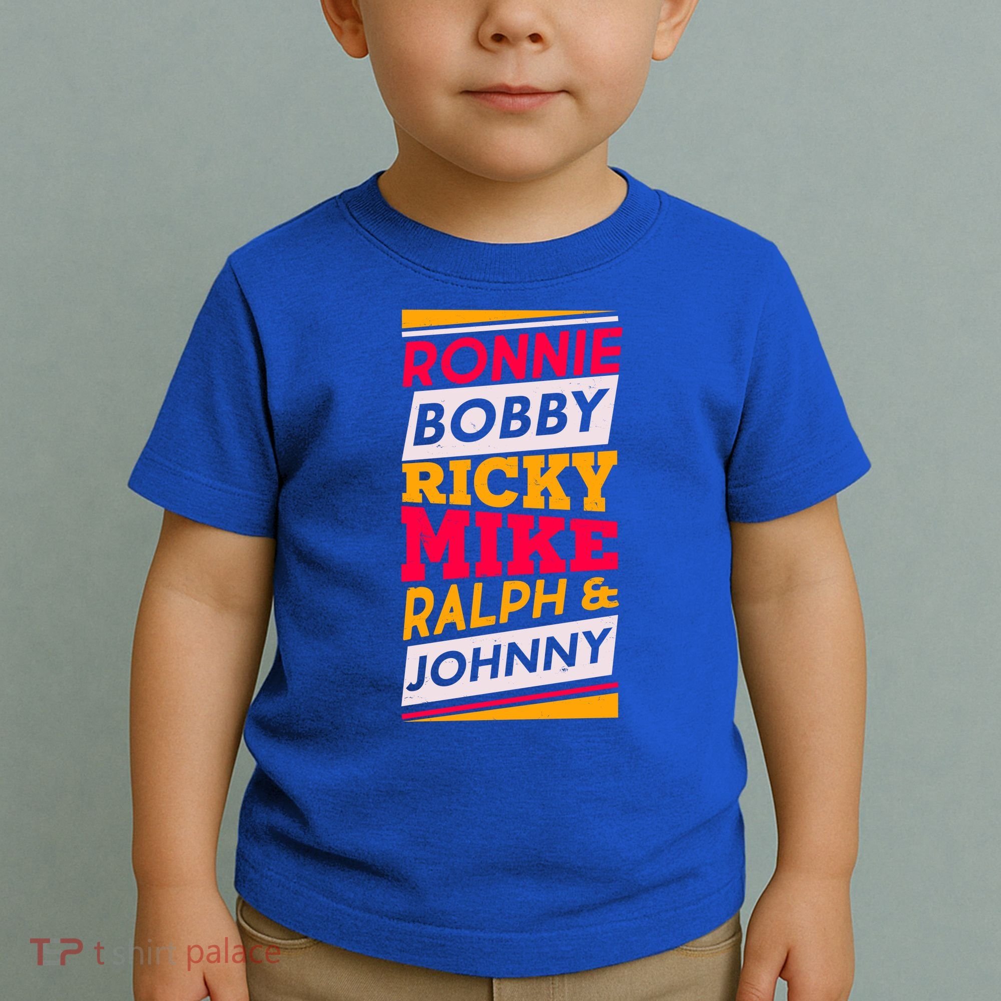 Ronnie Bobby Ricky Mike Ralph And Johnny Toddler T-Shirt