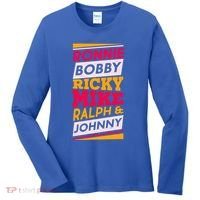 Ronnie Bobby Ricky Mike Ralph And Johnny Women's Long Sleeve Shirt thumb 0