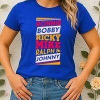 Ronnie Bobby Ricky Mike Ralph And Johnny Women's T-Shirt thumb 2