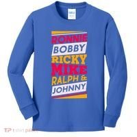 Ronnie Bobby Ricky Mike Ralph And Johnny Kids Long Sleeve Shirt thumb 0