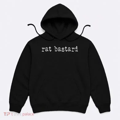 Rat Bastard Hoodie