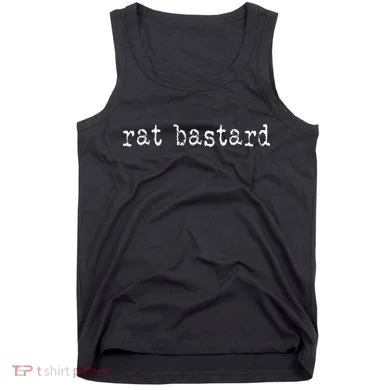 Rat Bastard Tank Top
