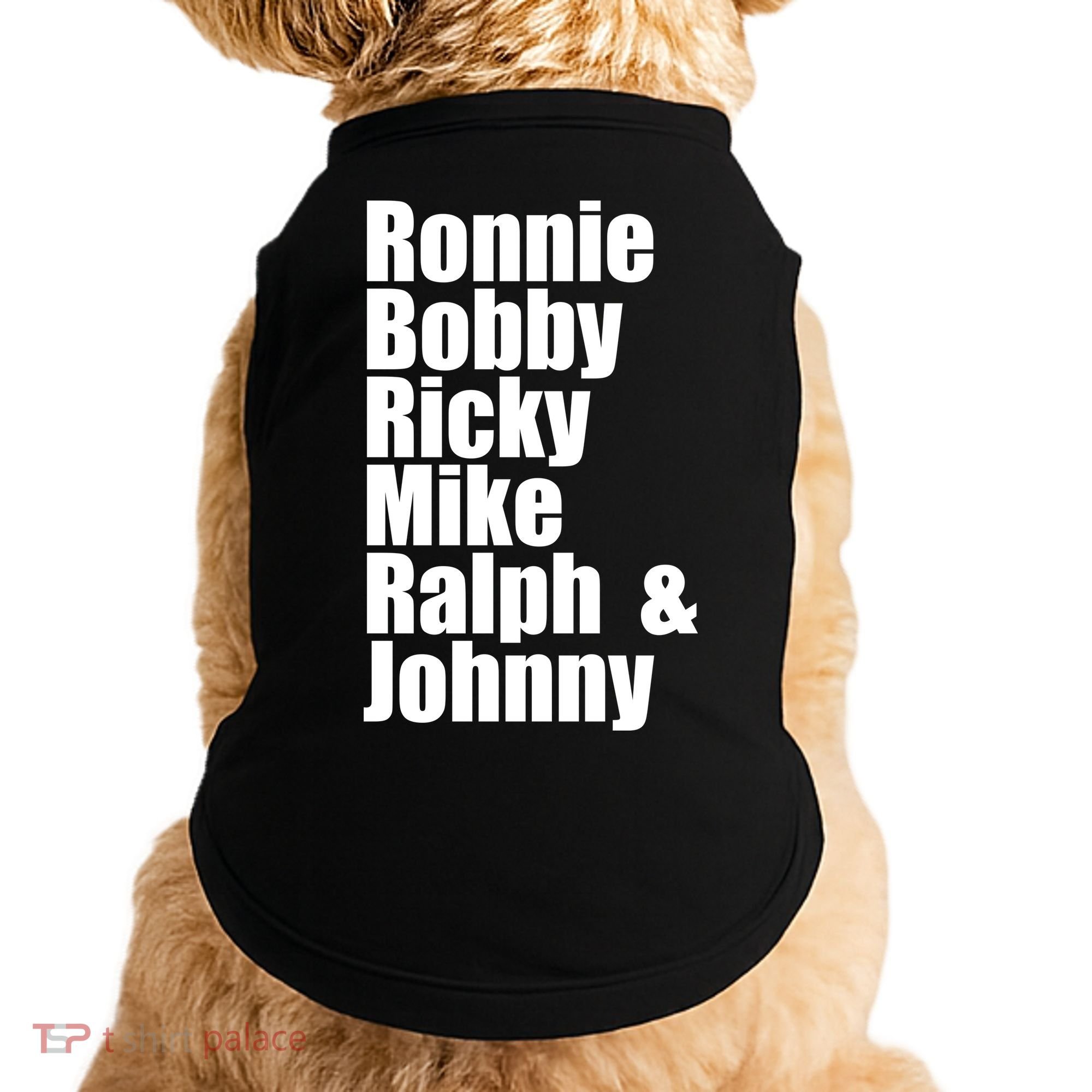 Ronnie Bobby Ricky Mike Ralph And Johnny Doggie Tank