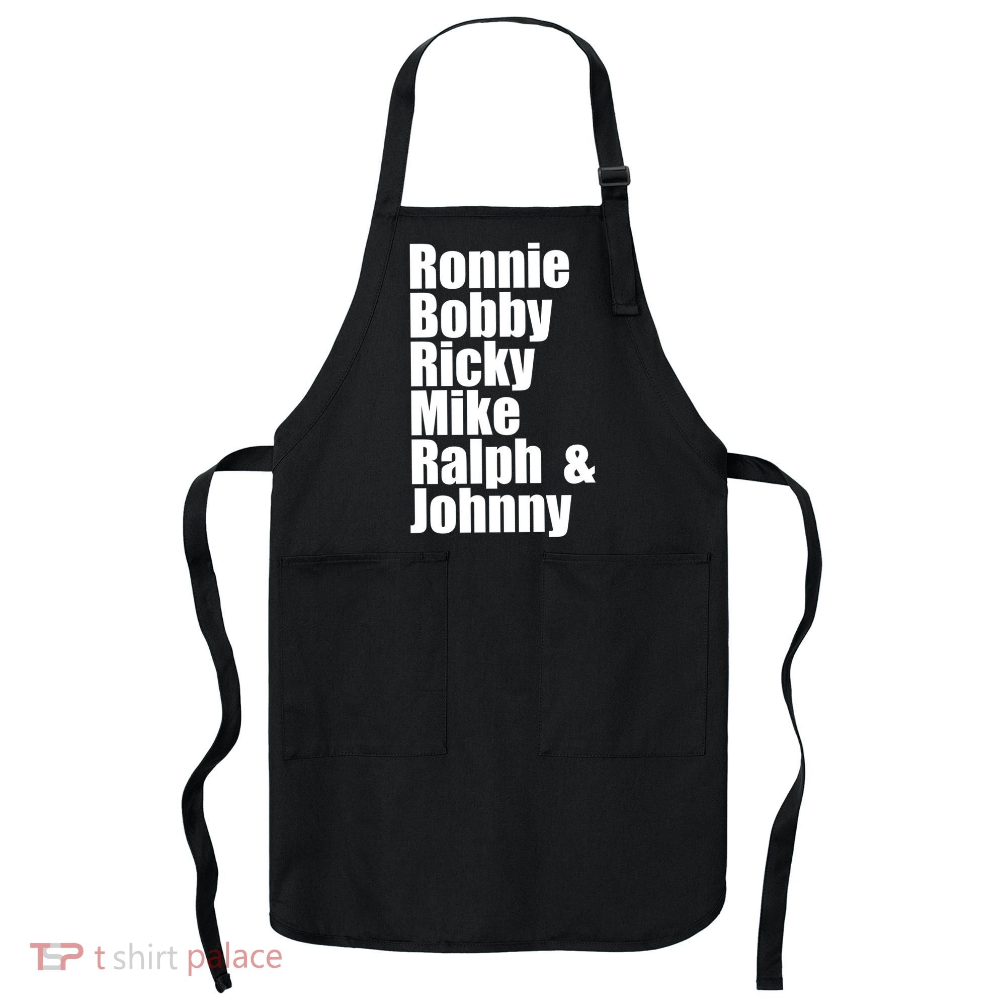 Ronnie Bobby Ricky Mike Ralph And Johnny Apron